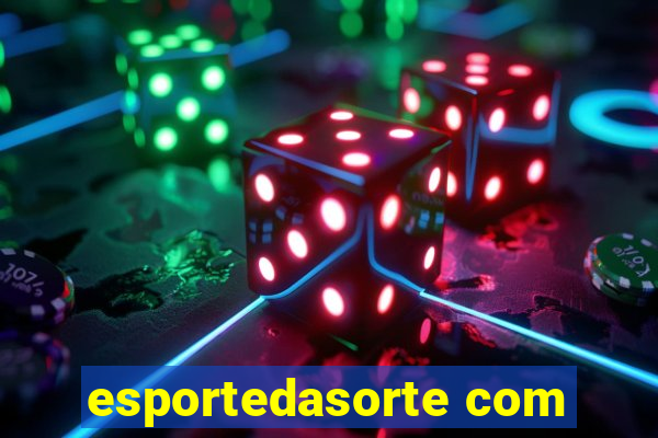 esportedasorte com